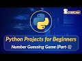 Number Guessing Game (Part-1) | Python Projects for Beginners