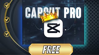 CAPCUT PRO FREE | Cách nhận Capcut Pro Miễn Phí mới nhất.