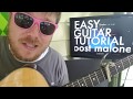 Post Malone - Goodbyes (ft. Young Thug) // easy guitar lesson tabs easy chords strumming tutorial