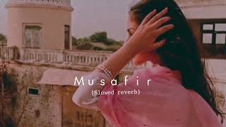 Musafir ||| slowed & Reverb || The slow square