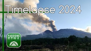 Etna - Timelapse 2024