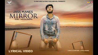 Mirror - Lyrical Video 2018 | Jass Manes | 👍 2018 | V Gurbani