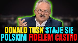 MAREK JAKUBIAK: DONALD TUSK STAJE SIĘ POLSKIM FIDELEM CASTRO