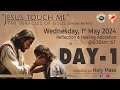 (LIVE) DAY - 1, Jesus touch me; The Miracles of Jesus Online Retreat | Wednesday | 1 May 2024 | DRCC