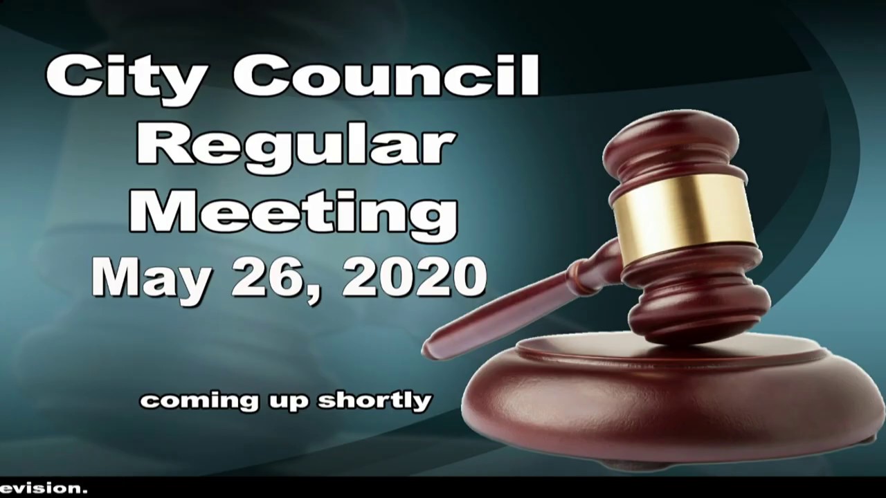 City Council Meeting 5/26/20 - YouTube