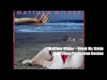 Matthew Wilder ~ Break My Stride 1983 Disco Purrfection Version