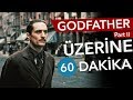 GODFATHER Part 2- Üzerine 60 Dakika - Sinema Günlükleri Bölüm #33