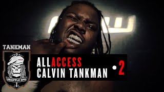 All Access: Calvin Tankman | Chapter 2