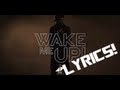 Wake Me Up - Avicii (Lyrics)