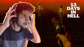What the Hell | 13 days in hell | Itskmubashir