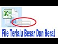 Cara MENGECILKAN File EXCEL Yang BESAR