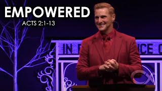 Empowered - Acts 2:1-13 - Peter E. Jensen