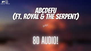 GAYLE - abcdefu (Ft. Royal & the Serpent) | 8D Audio | Samyak Tricks
