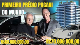 Lançamento oficial do PRIMEIRO PRÉDIO DA PAGANI DO MUNDO! Conheça com exclusividade.