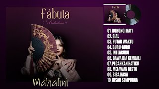 Mahalini Fabula Full Album 2023 Viral Bohongi Hati Sial Putar Waktu Buru Buru
