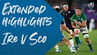Extended Highlights: Ireland 27-3 Scotland - Rugby World Cup 2019