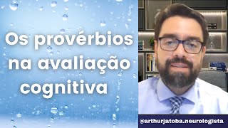 OS PROVÉRBIOS NA AVALIAÇÃO COGNITIVA