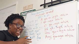 IGBO: CONJUGATING VERBS IN FUTURE TENSE (TENSI ODINIHU/OBIANIHU)