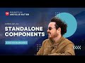 Standalone Components w/ Alex Rickabaugh