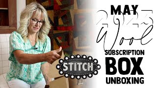 May 2023 Wool Subscription Box Unboxing | Lisa Bongean | Primitive Gatherings