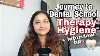 MY JOURNEY TO DENTAL SCHOOL+INTERVIEW TIPS | DENTAL THERAPY HYGIENE | dental nursing + Access to HE