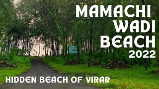 Mamachi Wadi Beach | Virar | Solo trip | Most Isolated \u0026 Beautiful Beach in Mumbai