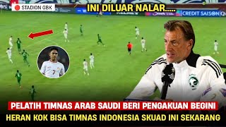 Pengakuan Pelatih Arab Saudi Usai Di Gilas Timnas Indonesia, Marshelino Ferdinan Gila