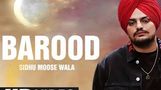 Barood - Sidhu Moosewala l Full Song l Sidhu Moosewala New song 2020