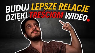 Jak treści wideo budują relacje? -budowanie zaufania i zwiększanie sprzedaży dzięki strategii treści