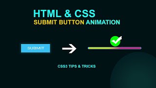 Submit Button Loading Animation using HTML and CSS | CSS3 Tips & Tricks