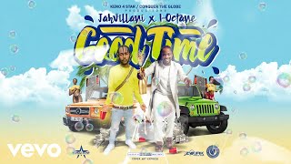 I-Octane, Jahvillani - Good Time Audio Visual