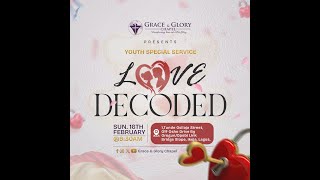 LOVE DECODED || A YOUTH VALENTINE SERVICE II FEBRUARY 16, 2025