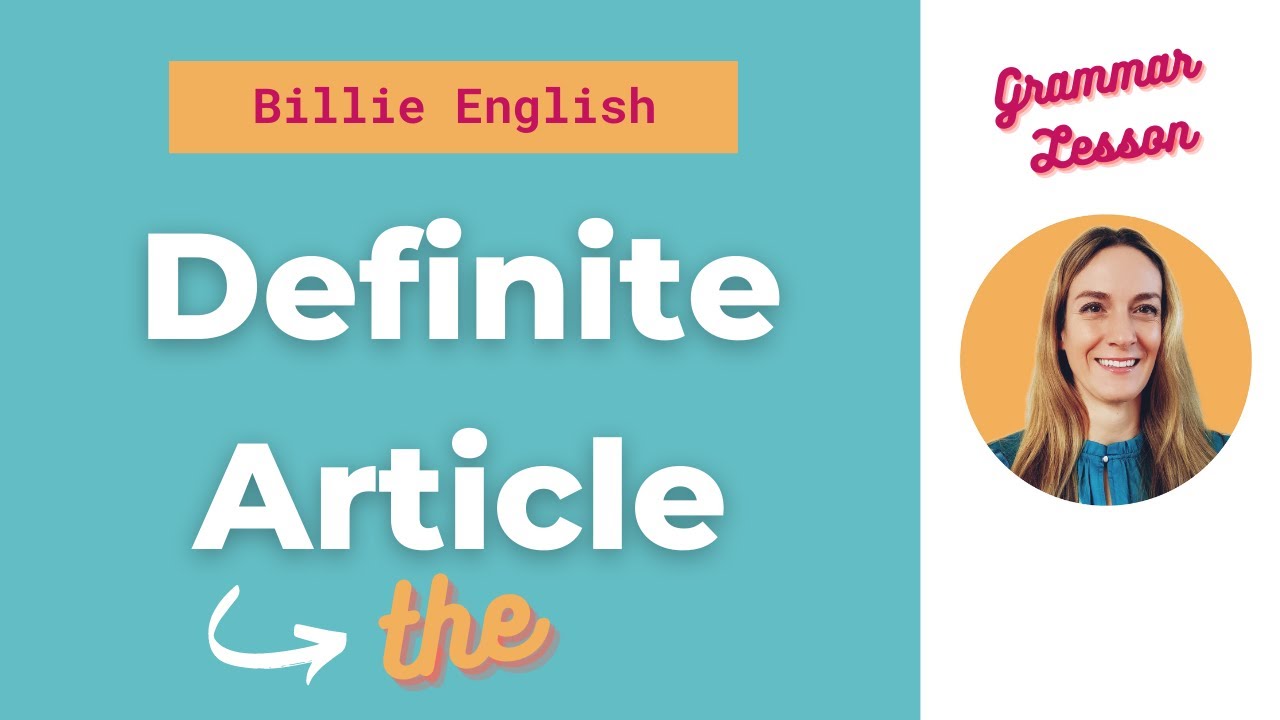 Definite Article The In English When To Use It English Grammar