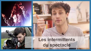 Comprendre le statut d'INTERMITTENT DU SPECTACLE