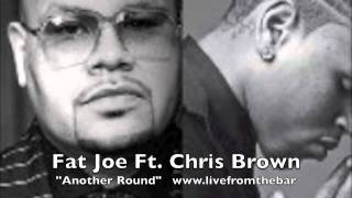 Fat Joe Ft. Chirs Brown Another Round