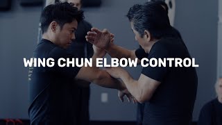 Elbow Control Is Essential To Being Good At Wing Chun
