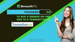 How to Add 4 Signers One Document in Transaction Desk