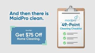 Limited-time Offer | SAVE $75 MaidPro 49 Point Checklist 16x9