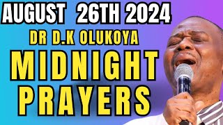 AUGUST 26TH 2024 DR D.K OLUKOYA LIVE DELIVERANCE MIDNIGHT PRAYERS