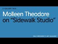 Molleen Theodore on Sidewalk Studio