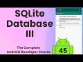 Android SQLite Database part 3 | Android Tutorial #45