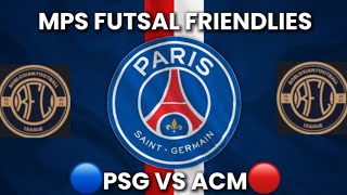 🔵PSG VS ACM🔴 RFL MPS FRIENDLIES HIGHLIGHTS