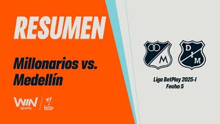 Millonarios vs. Medellín (goles) | Liga BetPlay Dimayor 2025-I | Fecha 5