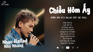 Chiều Hôm Ấy Em...| Andiez, Soobin, Jaykii, Quân A.P,...|  Nhạc Trẻ Ballad Nhẹ Nhàng Gây Nghiện