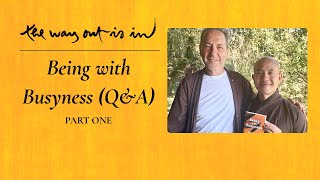 Being with Busyness Q\u0026A (Part One) | TWOII podcast | Episode 77