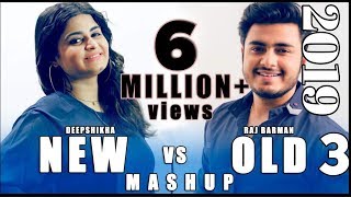 New vs Old 3 Mashup | Raj Barman feat. Deepshikha | Bollywood Songs Medley
