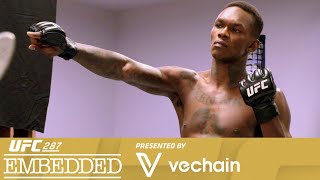 UFC 287 Embedded: Vlog Series - Episode 4