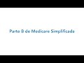 Parte B de Medicare, Simplificada | Kaiser Permanente