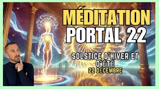 🧘‍♀️ Méditation SOLSTICE D’HIVER ET D’ÉTÉ ✨22 DÉCEMBRE 2024✨ Êtres de lumière et transformation