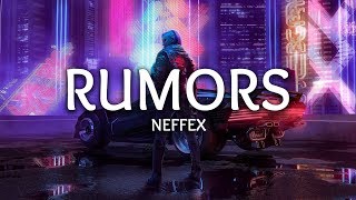 NEFFEX ‒ Rumors (Lyrics)